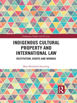 cover image of Indigenous Cultural Property and International Law